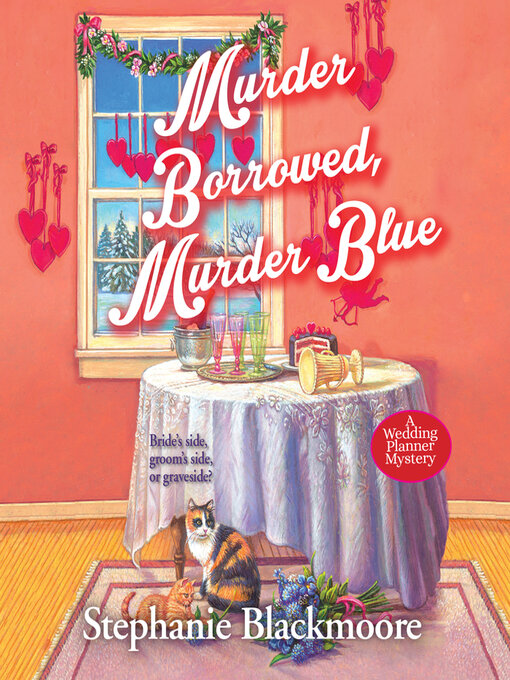 Title details for Murder Borrowed, Murder Blue by Stephanie Blackmoore - Available